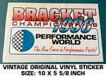 Bracket Championships 1998 Performance World - Vintage Original Decal Sticker. Fixed Price $10.90.