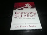 Destroying Evil Altars New Dvd 3-PART Audio Series Dr. Francis Myles Christian. Fixed Price $8.88.