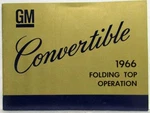 1966 General Motors Gm Convertible Top Operation Care Owners Manual - Cadillac. Fixed Price $120.39.